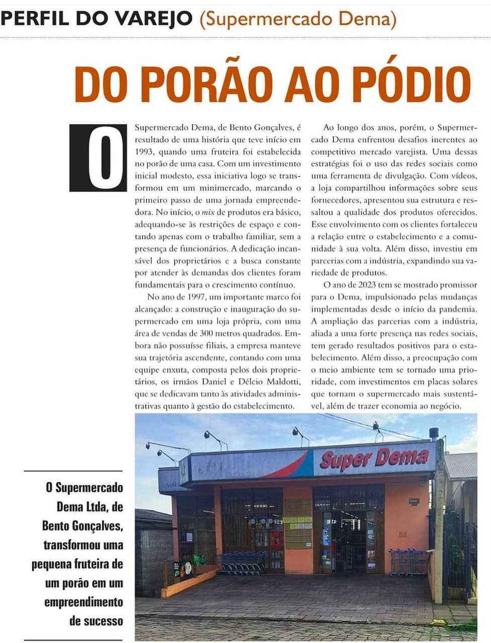 Matéria "Do Porão ao Pódio" sobre a história do Super DEMA